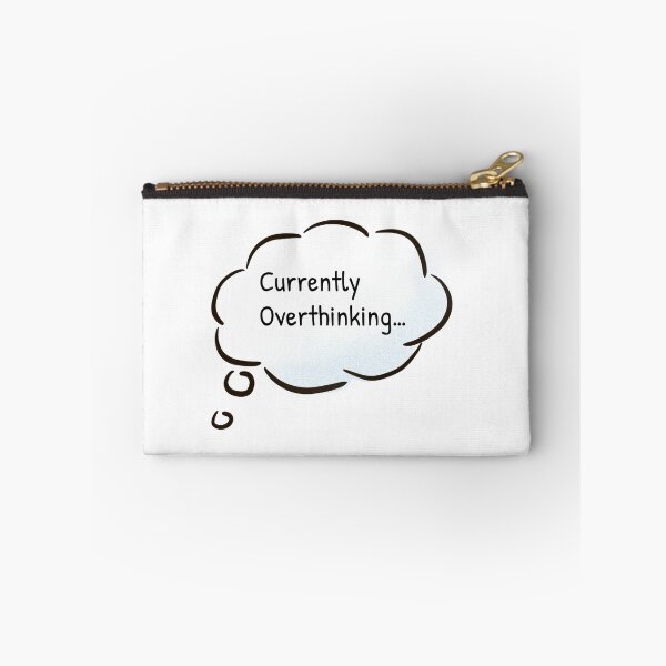 Item preview, Hang on Let me overthink this designed and sold by Gonkpoke.