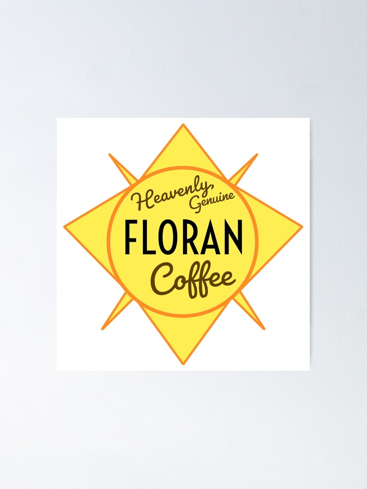 Floran Coffee Logo Poster For Sale By Skp Lounge Redbubble