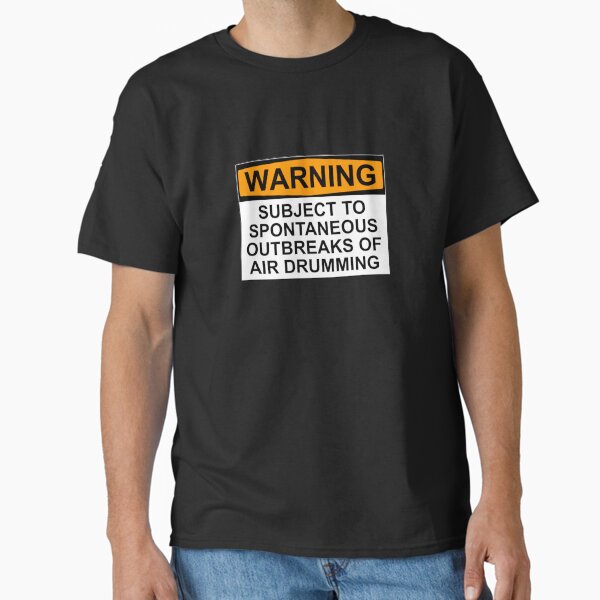 Item preview, WARNING: SUBJECT TO SPONTANEOUS OUTBREAKS OF AIR DRUMMING designed and sold by Bundjum.