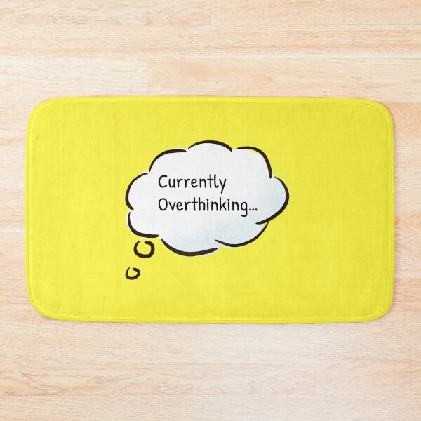 Item preview, Hang on Let me overthink this designed and sold by Gonkpoke.