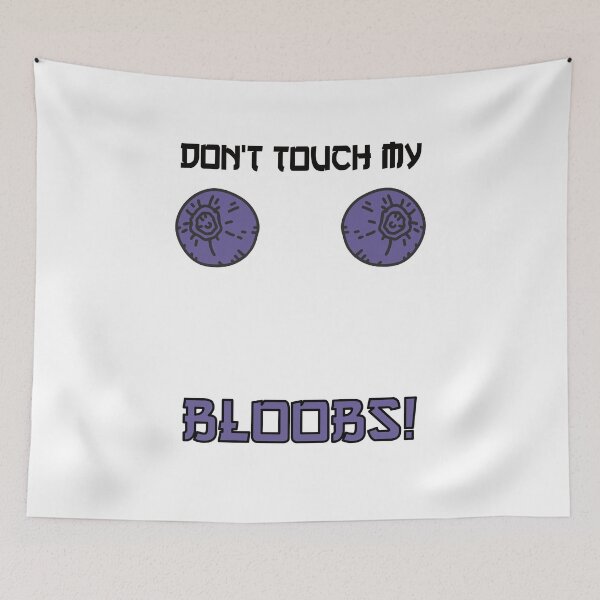 Item preview, Don't touch my Bloobs! Halloween Costume designed and sold by ZzCorezZ.