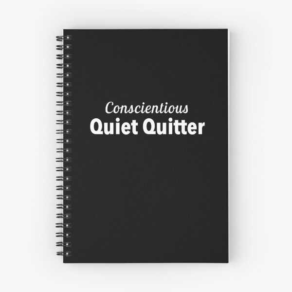 Item preview, Conscientious Quiet Quitter designed and sold by twHistory.