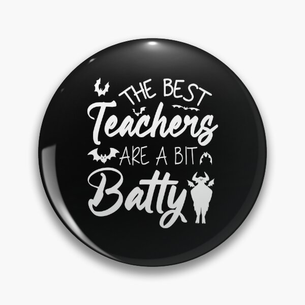 Item preview, The Best Teachers Are A Bit Batty Happy Halloween Students designed and sold by SpookySeasonTee.