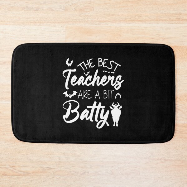 Item preview, The Best Teachers Are A Bit Batty Happy Halloween Students designed and sold by SpookySeasonTee.