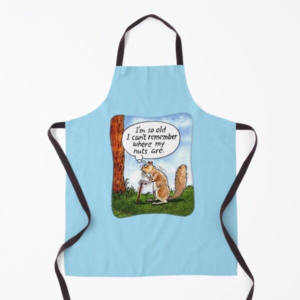 Item preview, I’m So Old I Can't Remember Where My Nuts Are designed and sold by Cute Shark.