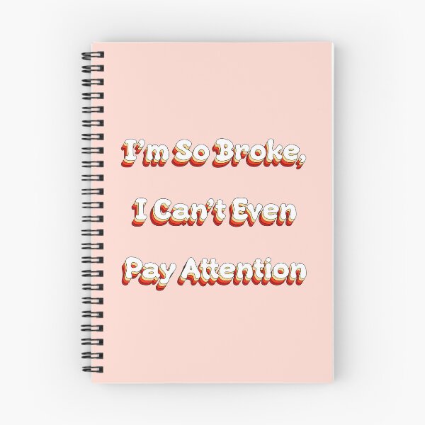 Item preview, Im So Broke I Cant Even Pay Attention Groovy designed and sold by Elsayed Mosaad.