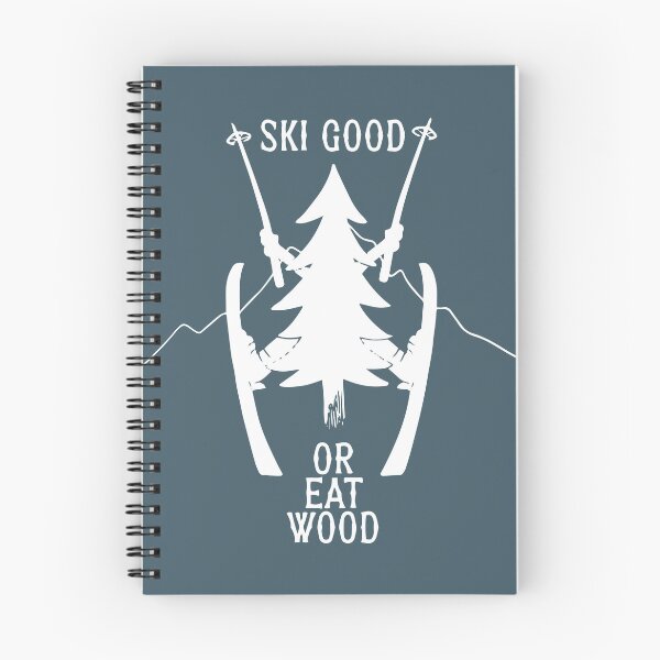 Item preview, ski good or eat wood funny ski designed and sold by XXgooddeedXX.