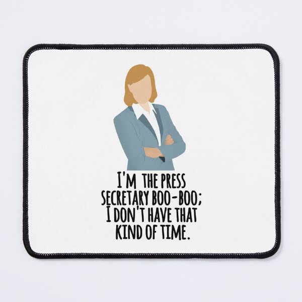 Item preview, Im the press secretary designed and sold by EdkayCollection.
