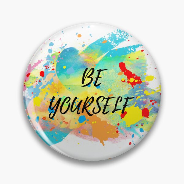 Item preview, BE YOURSELF designed and sold by IsaCria.