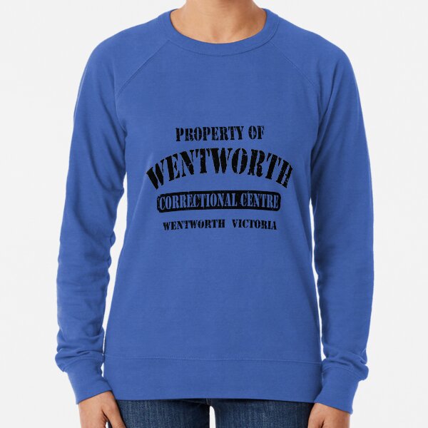 Property of Wentworth Prison Lightweight Sweatshirt