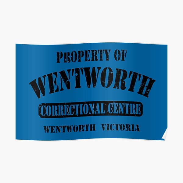 Eigentum des Wentworth-Gefängnisses Poster
