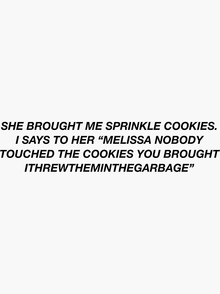 "Real Housewives of New Jersey RHONJ Teresa Sprinkle Cookies " Sticker