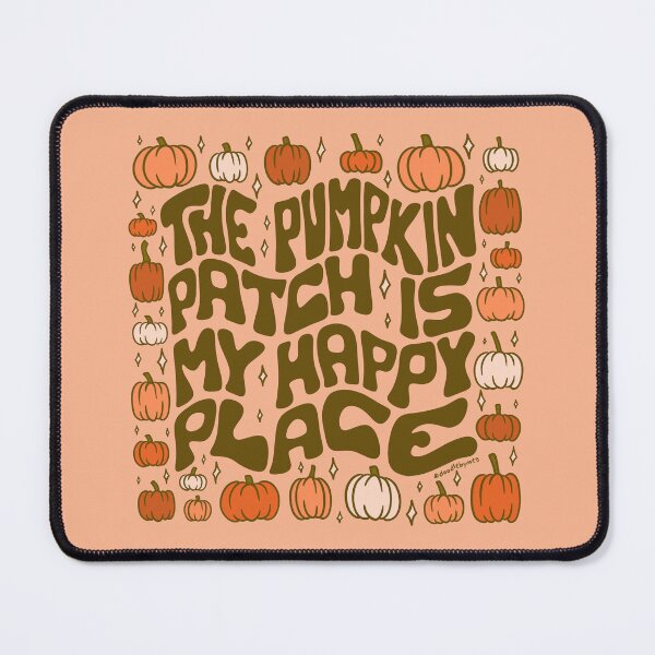 Item preview, The Pumpkin Patch is My Happy Place designed and sold by doodlebymeg.