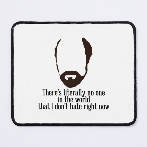 Item preview, Toby Ziegler quote II  There_s literally no one in the world that I don_t hate right now  designed and sold by EdkayCollection.
