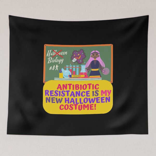 Item preview, Antibiotic Resistance Is My New Halloween Costume, Female Biology Teacher Halloween Design designed and sold by myspookycuties.