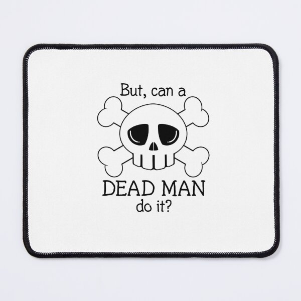 Item preview, Can a Dead man do it skull crossbones T-shirt designed and sold by Nerdygirlteez.