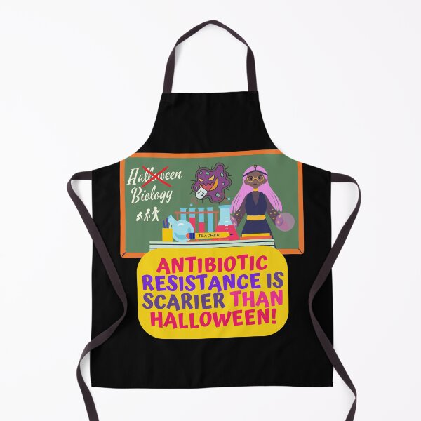 Item preview, Antibiotic Resistance Is Scarier Than Halloween, Female Biology Teacher Halloween Design designed and sold by myspookycuties.