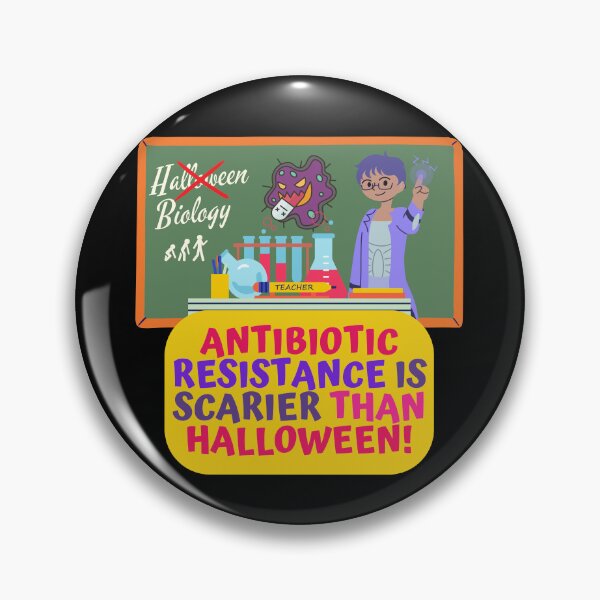 Item preview, Antibiotic Resistance Is Scarier Than Halloween, Male Biology Teacher Halloween Design designed and sold by myspookycuties.