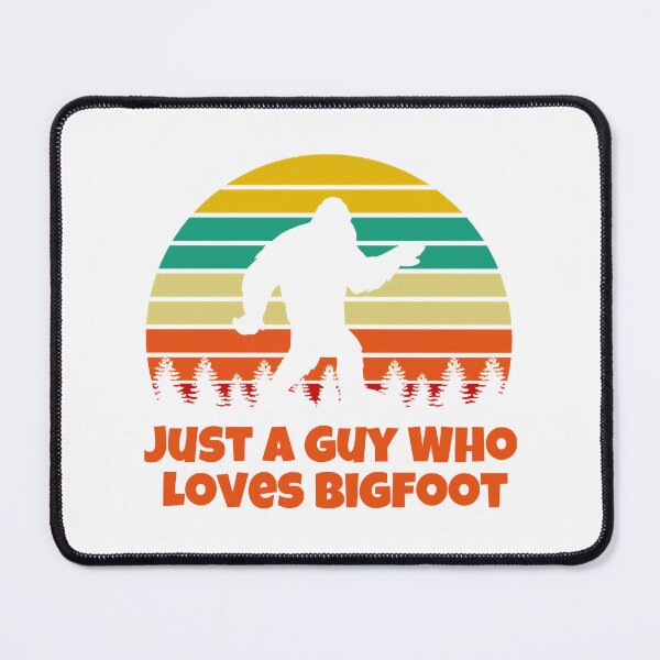 Item preview, Just a Guy Who Loves Bigfoot Sasquatch Yeti (1) designed and sold by ContTrad.