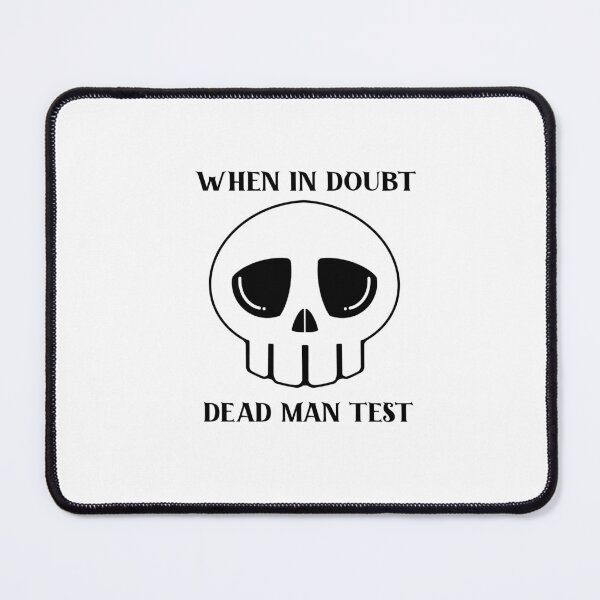 Item preview, When in doubt Dead Man test skull T-shirt designed and sold by Nerdygirlteez.