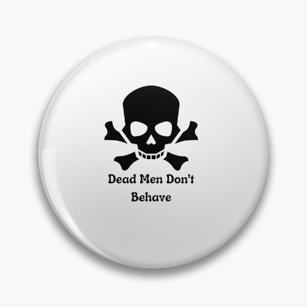 Item preview, Dead Men Dont Behave skull Crossbones T-shirt designed and sold by Nerdygirlteez.