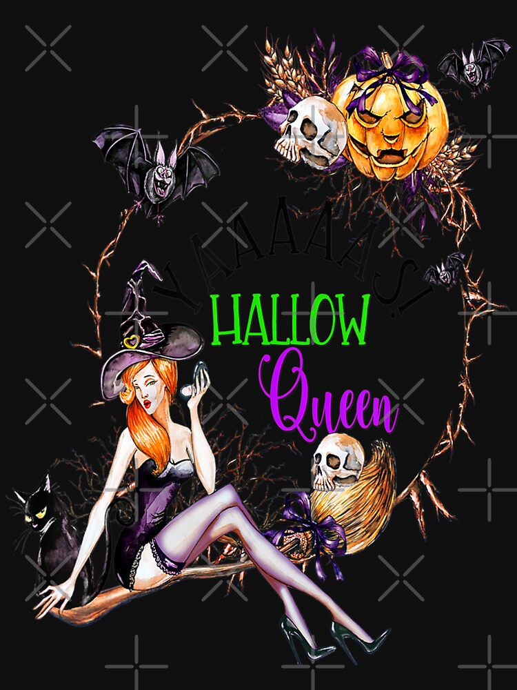 Pin Up Girl Halloween Witch Cat Yaaas Hallow Queen Skull T Shirt For Sale By Mithous 0840