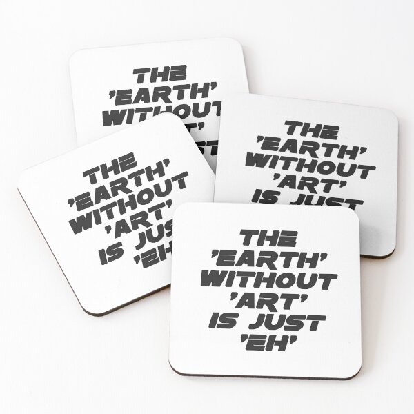 Item preview, New design THE 'EARTH' WITHOUT 'ART' IS JUST 'EH' designed and sold by Maroaly.