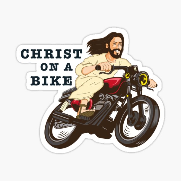 opening Samenstelling Afscheid Christ on a Motor Bike - Funny Religious Lord Jesus Church Group Easter  Gift" Sticker for Sale by TangoCharlieNZ | Redbubble