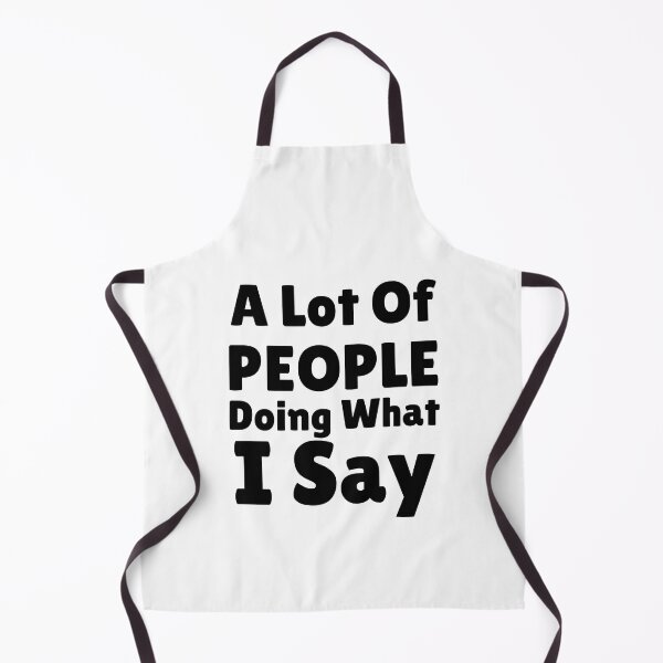Item preview, A lot of people doing what i say Boss designed and sold by MouDantArts.