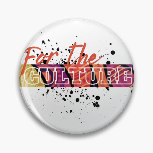 Item preview, For the Culture designed and sold by Serendipity Grace Co..