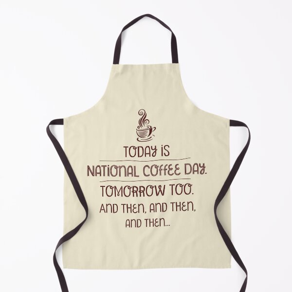 Item preview, National Coffee Day - Tomorrow, the day after and the day after… designed and sold by H Jonas.
