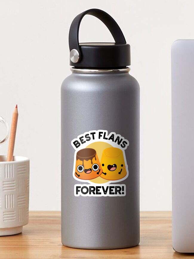 Best Flans Forever T-Shirt - Funny Best Friends Forever Tee