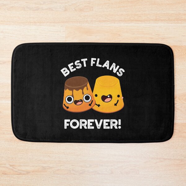Item preview, Best Flans Forever Funny Friend Puns (Dark BG) designed and sold by punnybone.