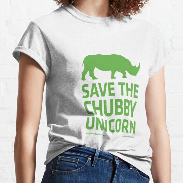 Save The Chubby Unicorn - Green Classic T-Shirt