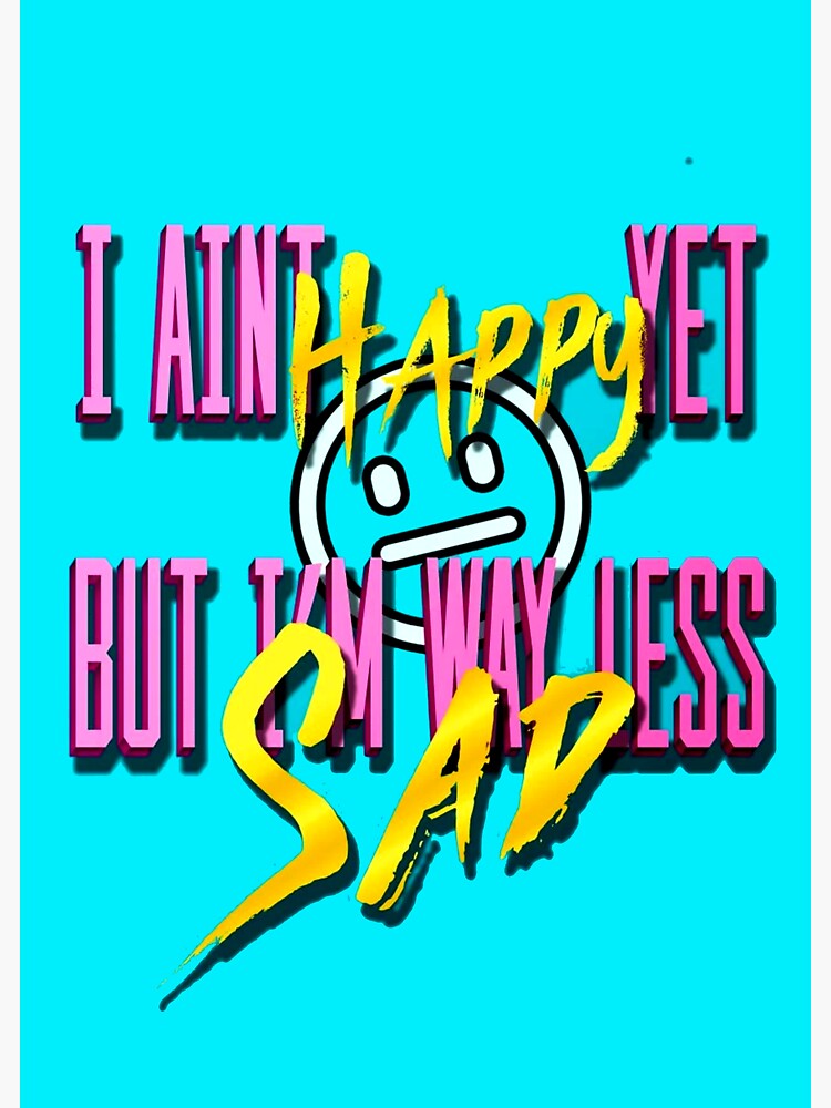 Way Less Sad By Ajr Sticker For Sale By Helfriedsturm Redbubble