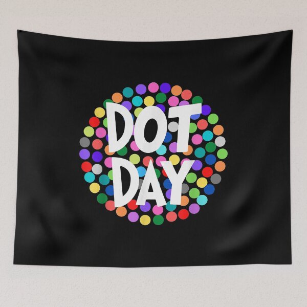 Item preview, Happy International Dot Day 2022 September 15th Polka Dot designed and sold by Gabeporte.