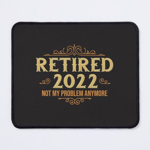 Item preview, Retired Retirement Gifts For Men & Women Fun designed and sold by XimenaLawrence.