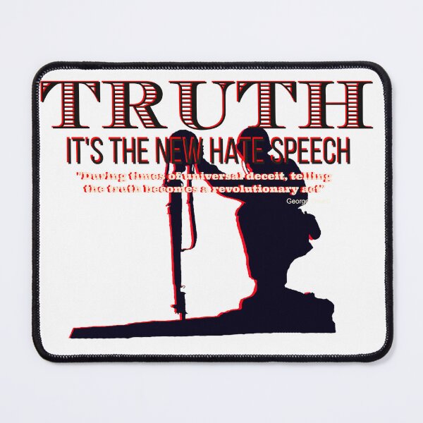 Item preview, Truth ~ The New Hate Speech designed and sold by Vince Scaglione.