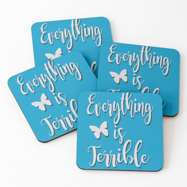Item preview, Everything is Terrible designed and sold by stonestreet.