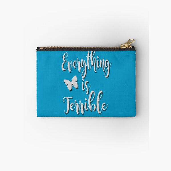 Item preview, Everything is Terrible designed and sold by stonestreet.