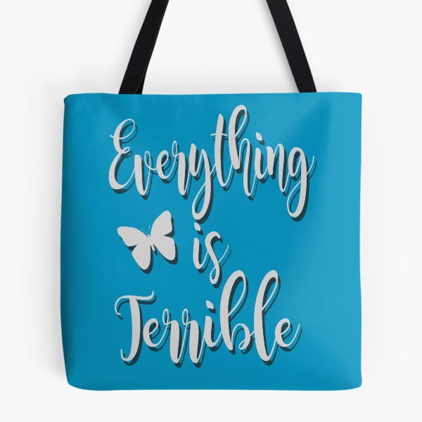 Item preview, Everything is Terrible designed and sold by stonestreet.