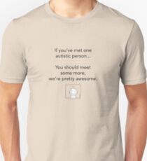 We're Pretty Awesome. Unisex T-Shirt