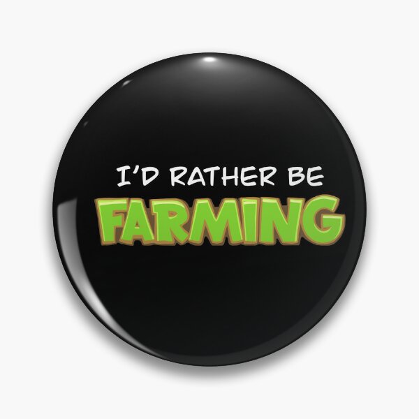 Item preview, I’d rather be farming designed and sold by palmwooddesigns.