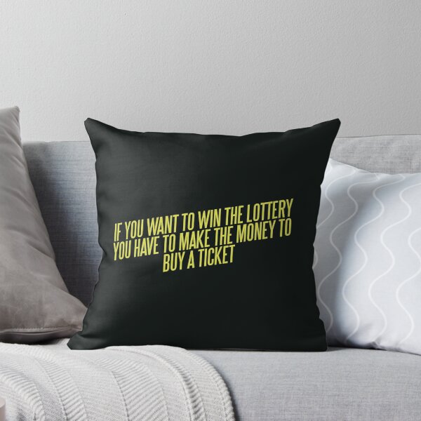 Item preview, If You Want To Win The Lottery designed and sold by Sophie Kirschner.