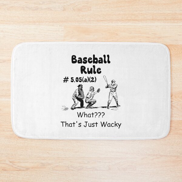 Item preview, Baseball Rule 5.05 (a)(2) Baseball's Wacky Rule designed and sold by Oaks Creations.