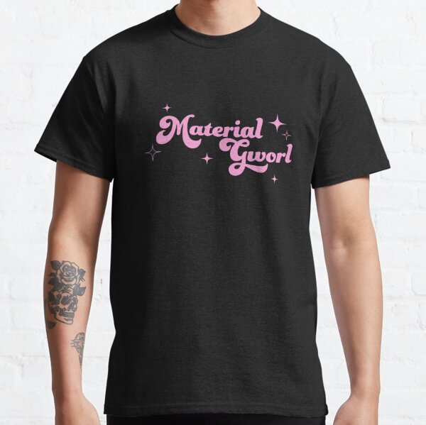 Material Girl T-Shirts- Black- Small-XLarge – The A-List Label