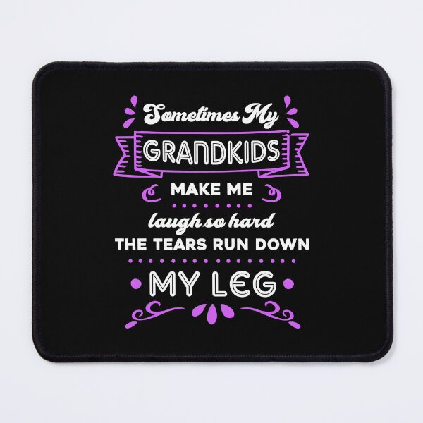 Item preview, Grandkid - My Grandkids Make Me Laugh designed and sold by UnknownArtistt.