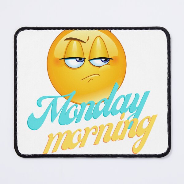 Item preview, Monday Morning designed and sold by mericka.