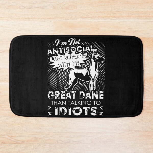Item preview, Great Dane I'm Not Antisocial Dogs Lover designed and sold by UnknownArtistt.