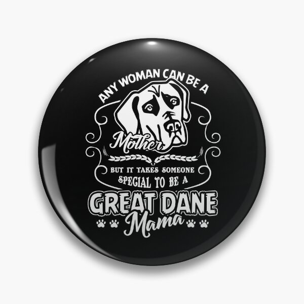 Item preview, Great Dane Mama designed and sold by UnknownArtistt.